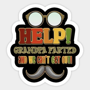 Help! Grandpa Farted and we can't get out! Glasses Design Sticker